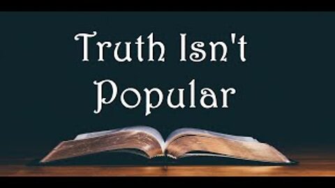 Truth Isn't Popular: John 10