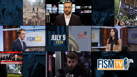 FISM News | July 9, 2024