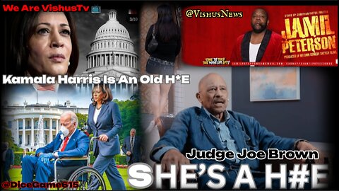 Judge Joe Brown Says Kamala Harris Is An Old "Hoe"... #VishusTv 📺