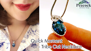 Tribe Cut Necklace - Quick Moment 1 - Peacock Jewelry Shop