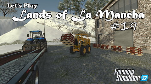 Let's Play | Lands of La Mancha | #19 | Farming Simulator 22