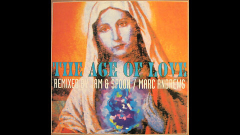 The Age Of Love - The Age Of Love (Watch Out For Stella Mix) (Remasterisé 16.9 par Renaud)