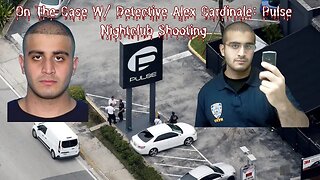 On The Case W/ Detective Alex Cardinale: Pulse Nightclub Shooting