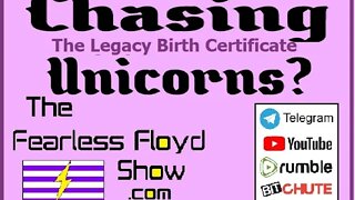 CHASING UNICORNS: The Legacy Birth Certificate.