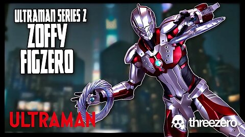 Threezero Ultraman Suit Zoffy Anime Version FigZero 1:6 Scale Action Figure @TheReviewSpot