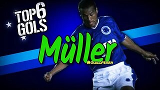 Top 6 gols do Müller (Cruzeiro)