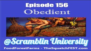 @Scramblin University - Episode 156 - Obedient