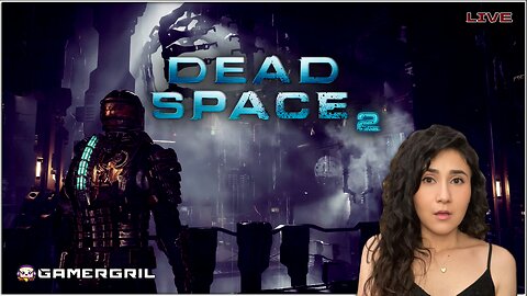 !Tucker This Just In, Dead Space 2 Has Gril Hooked 💕 Short & Sweet Sundays 💕