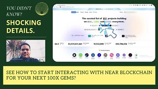 See How To Start Interacting With Near Blockchain For Your Next 100x Gems?