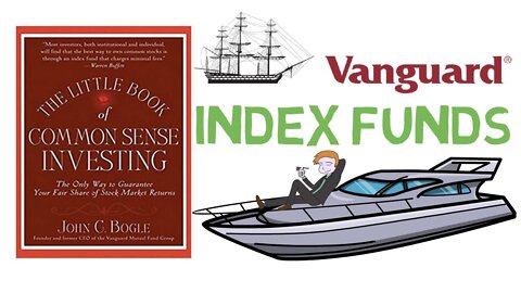 The Little Book of Common Sense Investing by John Bogle Summary (Founder of Vanguard Index Funds)
