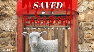 SAVED BY THE PASSOVER