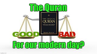 Is The Quran Good For The 21st Century?