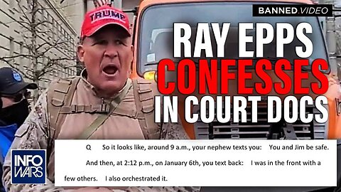 Alex Jones: Ray Epps Admits He Orchestrated Jan. 6 In Court Documents - 12/30/22