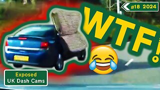 Compilation #18 - 2024 | Unbleeped & Without Commentary | Exposed: UK Dash Cams