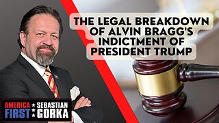 The legal breakdown of Alvin Bragg's indictment of President Trump. Sebastian Gorka on AMERICA First