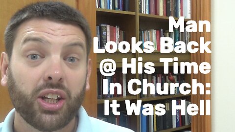 Man Looks Back At His Time In Hell At Church