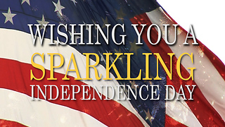 Wishing You a Sparkling Independence Day!