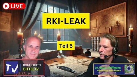 RKI - Leak mit Roger und Bodo Teil 5 - 29.07.2024