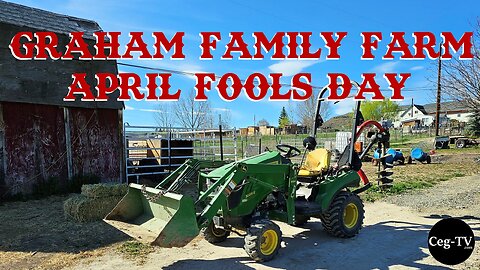 Graham Family Farm: April Fools Day