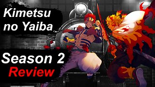 Anime Review - Kimetsu no Yaiba [鬼滅の刃] Season 2 Mugen Ressha Hen [無限列車編]