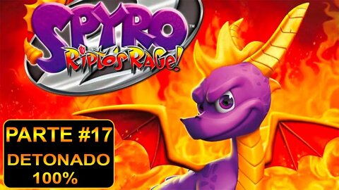 Spyro 2: Ripto's Rage! Remasterizado - [Parte 17] - Detonado 100% - Dublado PT-BR - 60 Fps - 1440p
