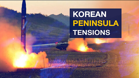 Korean Peninsula Tensions