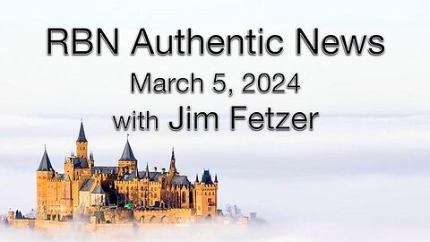 RBN Authentic News (5 March 2024)