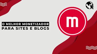 A MELHOR plataforma para MONETIZAÇÃO de SITES E BLOGS