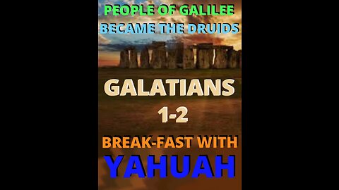Galatians Chapter One and Two