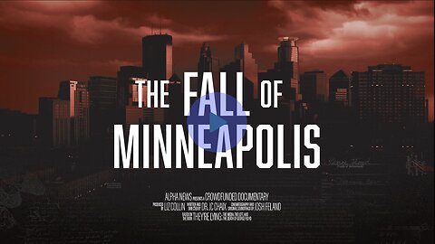 The Fall of Minneapolis: They’re Lying: The Media, The Left, & The Death of George Floyd