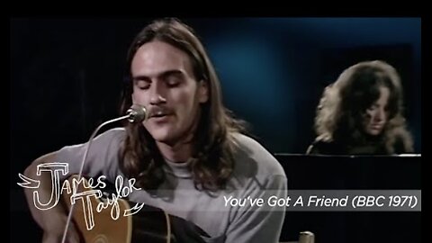 James Taylor & Carole King - You've Got A Friend (BBC In Concert, 11/13/71)