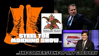 Steel Toe Morning Show 04-25-23: Did they Cuck the Tuck?