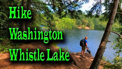HIKING WASHINGTON STATE | WHISTLE LAKE