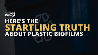 Here’s the Startling Truth About Plastic Biofilms