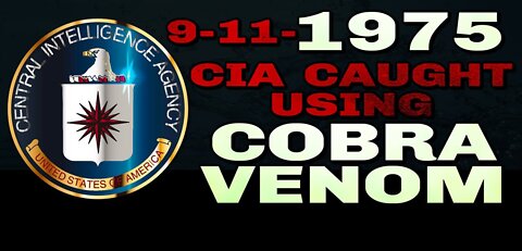 NY Times 1975 Publication: ---->>>CIA USING COBRA VENOM<<<----Watch the Water