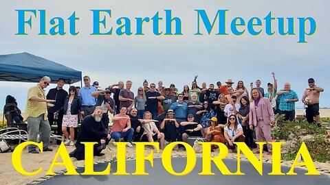 archive] Flat Earth meetup Los Angeles June 24, 2024 with Mark Sargent ✅
