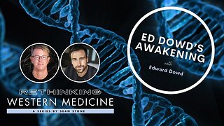 Rethinking Western Medicine: Edward Dowd interview (TRAILER)