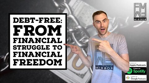 Debt-Free: From Financial Struggle to Financial Freedom | The Financial Mirror
