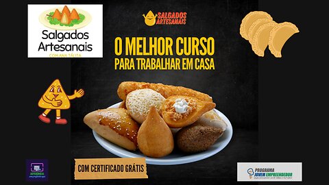 Curso de Salgados Artesanais Online Completo fáceis de fazer e deliciosos, para vender sob encomenda