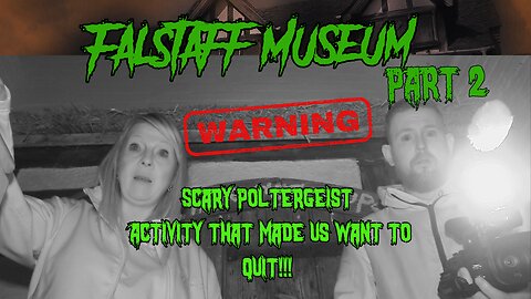 The Haunting Continues: FDL Paranormal Investigates Falstaff Part 2 #paranormal #haunted