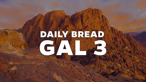 Daily Bread: Galatians 3