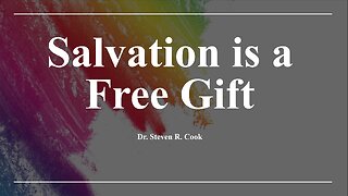 Salvation is a Free Gift