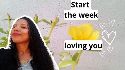 Start the week loving you💖 #selflove #week #life #vlog