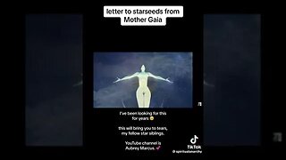 A Letter to Starseeds from Mother Gaia 😇😇😇😇🩵