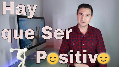 Hay que ser positivo 🙂