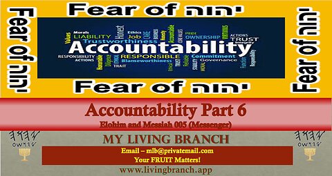 07-21-2023 Accountability Part 6 Elohim and Messenger 005