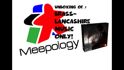 UNBOXING: BRASS - Lancashire w Music only!