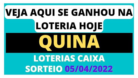 [RESULTADO] SORTEIO QUINA 05/04/2022 - CONCURSO 5821 - #LOTERIA #QUINA
