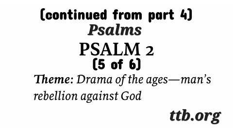 Psalm Chapter 2 (Bible Study) (5 of 6)