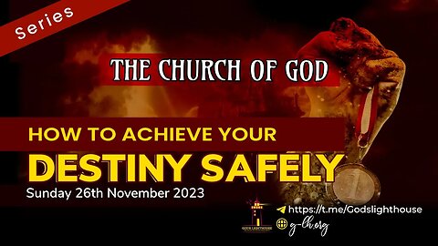 (A) How to Achieve Your Destiny Safely ~ COG || Ita Udoh